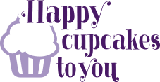 Happy Cupcakes To You